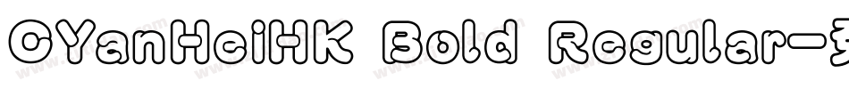 CYanHeiHK Bold Regular字体转换